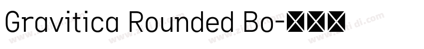 Gravitica Rounded Bo字体转换